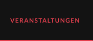 VERANSTALTUNGEN